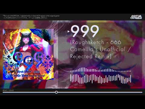 999 ("666" Camellia's Unofficial / Rejected Remix)