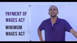 PAYMENT OF WAGES ACT & MINIMUM WAGES ACT (PART -1) SHABEER ALI / ACMA,ACS