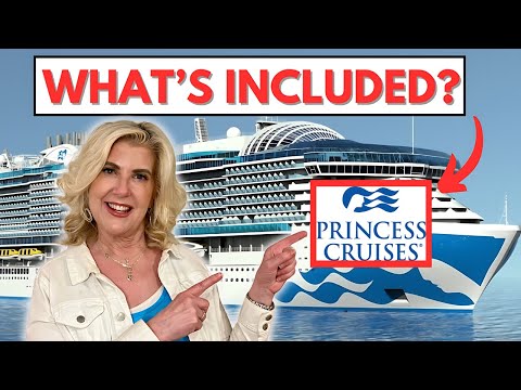 PRINCESS CRUISES:  EVERYTHING THAT'S INCLUDED AND WHAT'S NOT IN 2024!