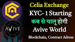 Celia Exchange KYC 1 Starting पूरी जानकारी  || Avive world Blockchain Updates || Crypto Arun Hindi