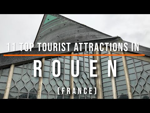 11 Top Tourist Attractions in Rouen, France | Travel Video | Travel Guide | SKY Travel