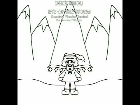 DELTOUHOU - Bonus Disc - EYE OF THE STORM (Midi Version) (Download in description)