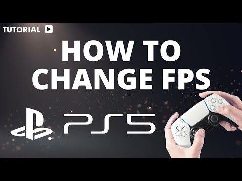 How to Change FPS on PS5