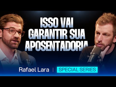 Como Criar Reservas Financeiras Para Prosperar? - Rafael Lara - Pt 3 [Ep. 086] (Special Series)