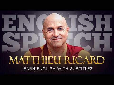 ENGLISH SPEECH | MATTHIEU RICARD: True Happiness (English Subtitles)