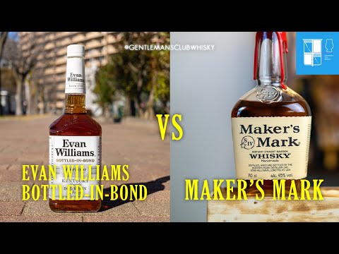 Whisky Versus: Evan Williams Bottled-In-Bond vs Maker's Mark