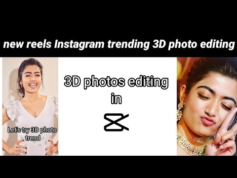 How To Make 3d Photo Reel | 3d Photo Effect | Capcut 3d Edit | Instagram new reels editing