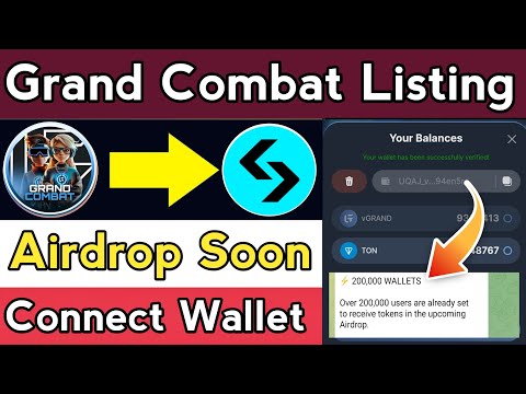 Grand Combat Airdrop Soon || Grand Combat Listing date || Grand Combat Airdrop Eligibility Criteria