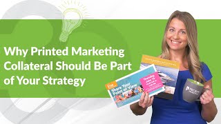 Why Printed Marketing Collateral Should Be Part of Your Strategy │ #FAQFriday