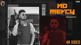 NO MERCY (4K Video) JattMind | Gill Saab | EP -2022 | New Punjabi Song 2022 | Hype Digital |