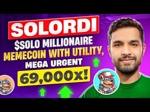 SOLORDI $SOLO MILLIONAIRE MEMECOIN WITH UTILITY, MEGA URGENT 69,000X!