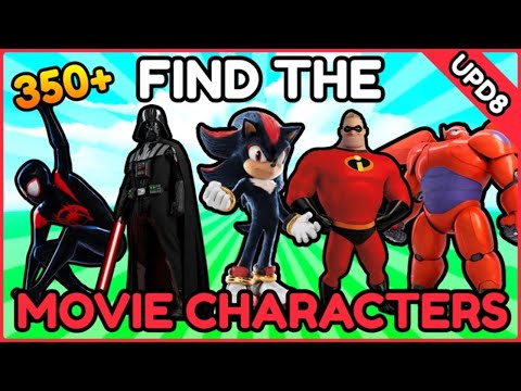 Find the Movie Characters [UPDATE 8] - All 350Characters (Roblox)