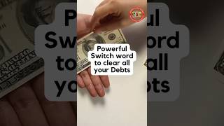 Switch words to clear your debts..! #switchwords #switchwordmagic #switchwordsremedy