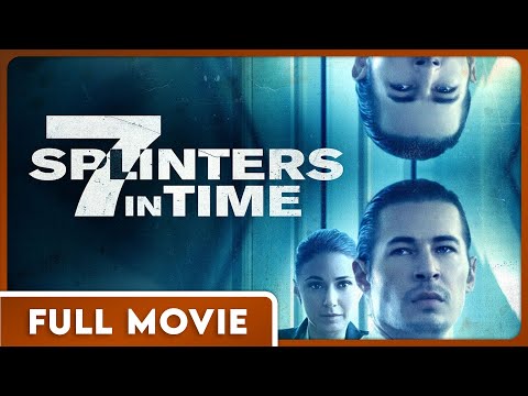 7 Splinters in Time (1080p) FULL MOVIE - Action, Sci-Fi, Thriller