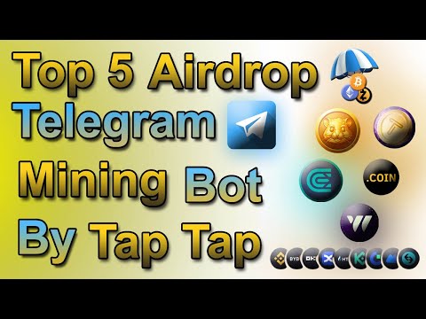 Top 5 Airdrop Telegram Mining Bot by Tap Tap II Earn Money by Tap Tap #tapswap #hamsters  #mining