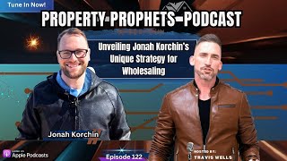 Unveiling the Secrets of Wholesaling with Jonah Korchin | Real Estate | Business