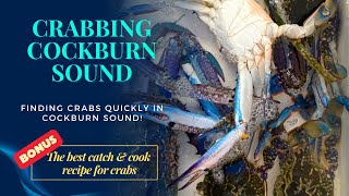 Crabbing Cockburn Sound | The Blue Swimmer + Catch & Cook