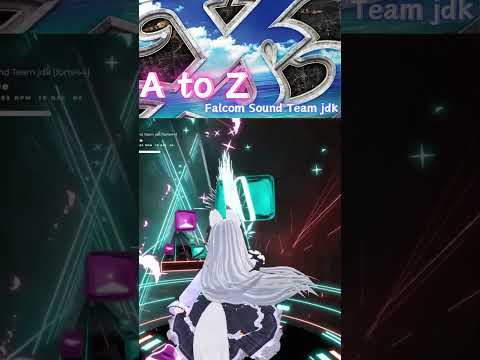 【BEAT SABER】A to Z - Falcom Sound Team jdk - (Expert+譜面) #shorts