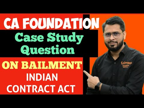 Case Law Question Based on BAILMENT #cafoundation #cafoundationlawindiancontractact1872