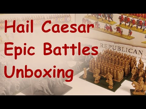 Hail Caesar Epic Battles Unboxing. Miniatures Preview. Warlord Games. Олядини епічних солдатиків