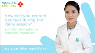 #AskYourWatsonsPharmacist Episode 5: Rainy Season Essentials