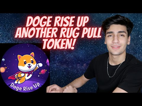 DOGE RISE UP TOKEN TRENDING BECAUSE OF RUG PULLING?? (MUST WATCH) EXPOSED WITH PROOF!!! SCAM