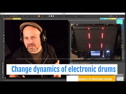 How to change dynamics from electronic drums when triggering sounds in Ableton Live