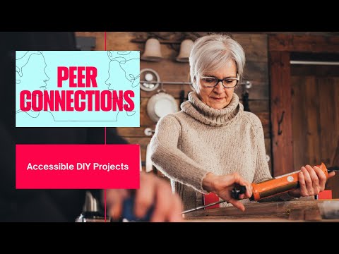 Accessible DIY Projects | SCIO Peer Connections | Wheelchair Accessible Home | Paraplegic & Tetra