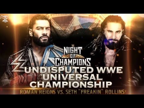 WWE Night Of Champions 2023 Roman Reigns vs Seth " Freakin " Rollins  Match Card HD