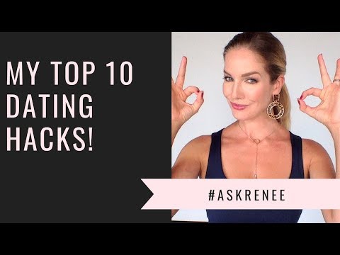 My Top 10 Dating Hacks | How To Date Successfully #askRenee