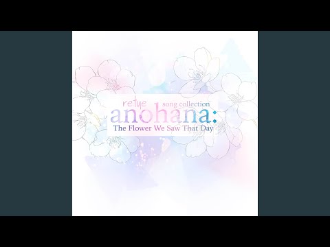 Circle Game (From "Anohana: The Flower We Saw That Day")