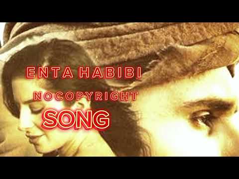 ENTA  HABIBI SONG || 🎧𝗨𝗦𝗘 𝗛𝗘𝗔𝗗𝗣𝗛𝗢𝗡𝗘 𝗙𝗢𝗥 𝗕𝗘𝗦𝗧 𝗤𝗨𝗔𝗟𝗜𝗧𝗬🎧 || NO COPYRIGHT SONG