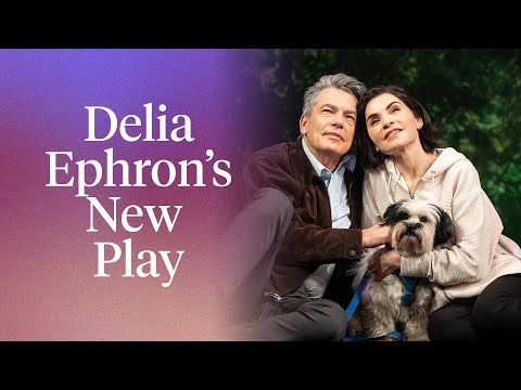 When you get older, "do you have the bravery?" Delia Ephron's new play with Julianna Margulies