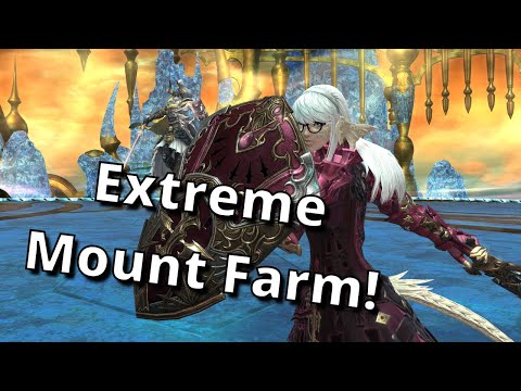 Shadowbringers Extreme Mount Farm Stream #2! FFXIV Dawntrail