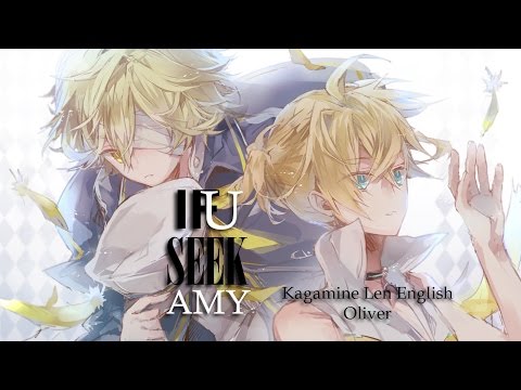 If U Seek Amy - Kagamine Len English & Oliver cover