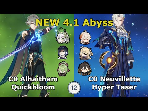 NEW 4.1 ABYSS!! C0 Alhaitham Quickbloom & C0 Neuvillette Hyper Taser - 4.1 Spiral Abyss