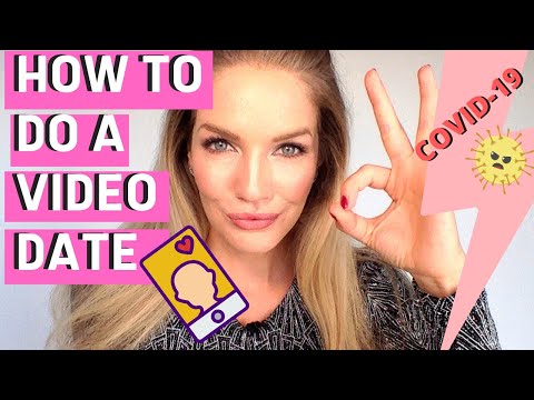 How To Do A Video Date Confidently. | Virtual Dating During Quarantine