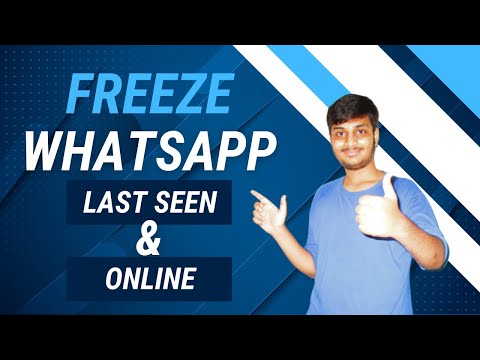 Freeze Whatsapp last seen