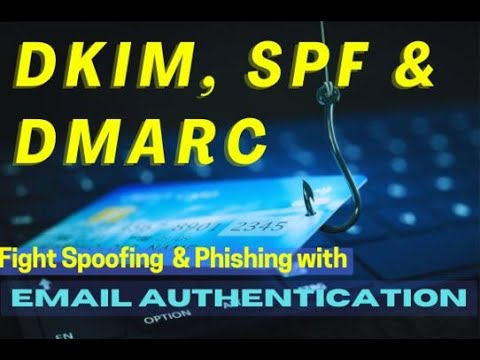 Email Authentication with DKIM, SPF, and DMARC | Cybersecurity for Beginners