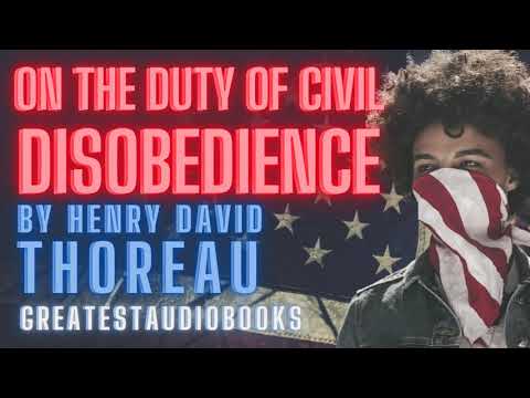 🗽On the Duty of Civil Disobedience by Henry David Thoreau - Full AudioBook🎧📖 | Greatest🌟AudioBooks