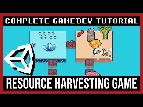 Master Resource Gathering RPG Game Design ~ Unity Full Crash Course