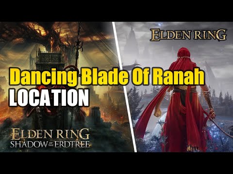 Elden Ring DLC: Dancing Blade Of Ranah & Dancer's Set Location (Shadow of Erdtree)