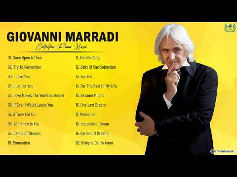 The Best Of Giovanni Marradi - Giovanni Marrad Piano Songs Collection 2021