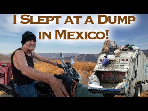 Convinced a Guard to Let me Sleep at a Dump in Mexico! (EP 16)