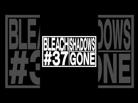 TVアニメ『BLEACH 千年血戦篇』#37予告動画「SHADOWS GONE」