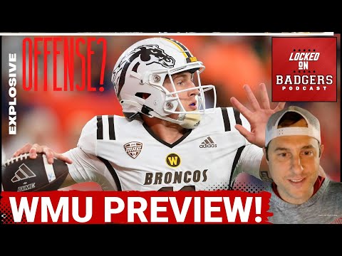 Wisconsin Badgers football preview against the Western Michigan Broncos! Luke Fickell year two!