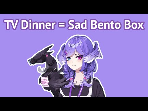 TV Dinner = Sad Bento Box [Selen Tatsuki | Nijisanji EN]