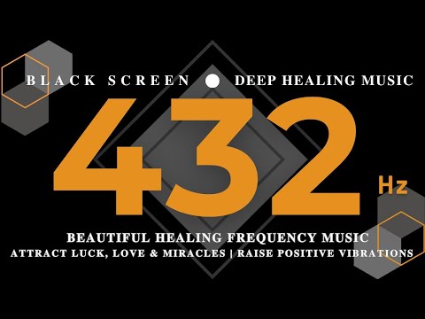 BEAUTIFUL HEALING FREQUENCY MUSIC 432 hz | ATTRACT LUCK, Love & Miracles | Raise Positive Vibrations