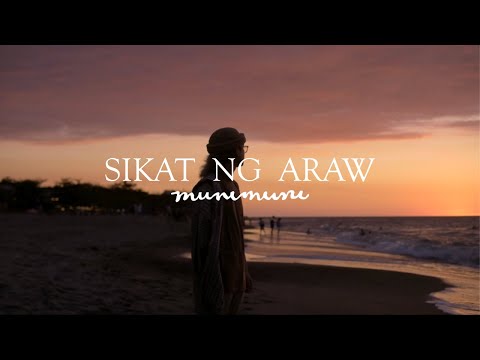 Munimuni - Sikat ng Araw (Official Video)