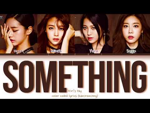 Girl's Day  – Something (Han|Rom|Eng) Color Coded Lyrics